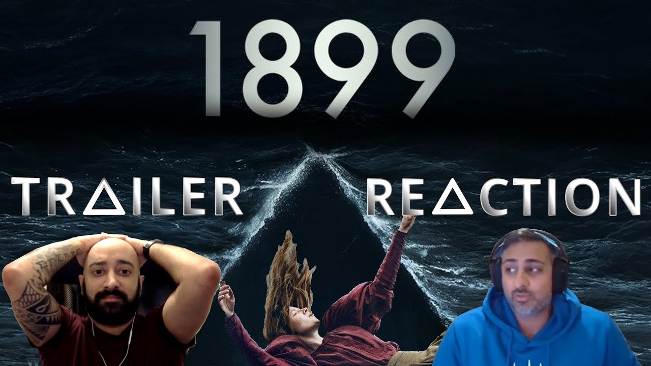 WHAT'S GOING ON HERE?!! 1899 Trailer REACTION