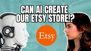 Harnessing AI to Supercharge Your Etsy Store