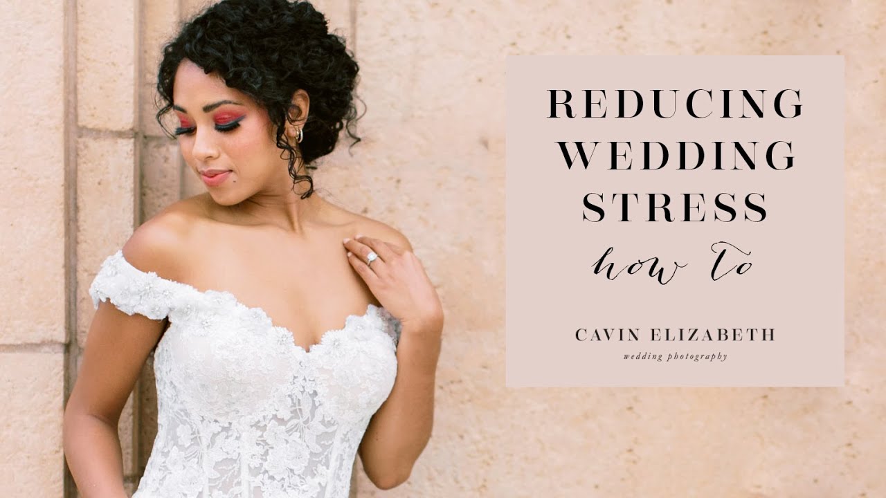Don't Stress About the Wedding or Planning! Here's Why and How to Manage Stress