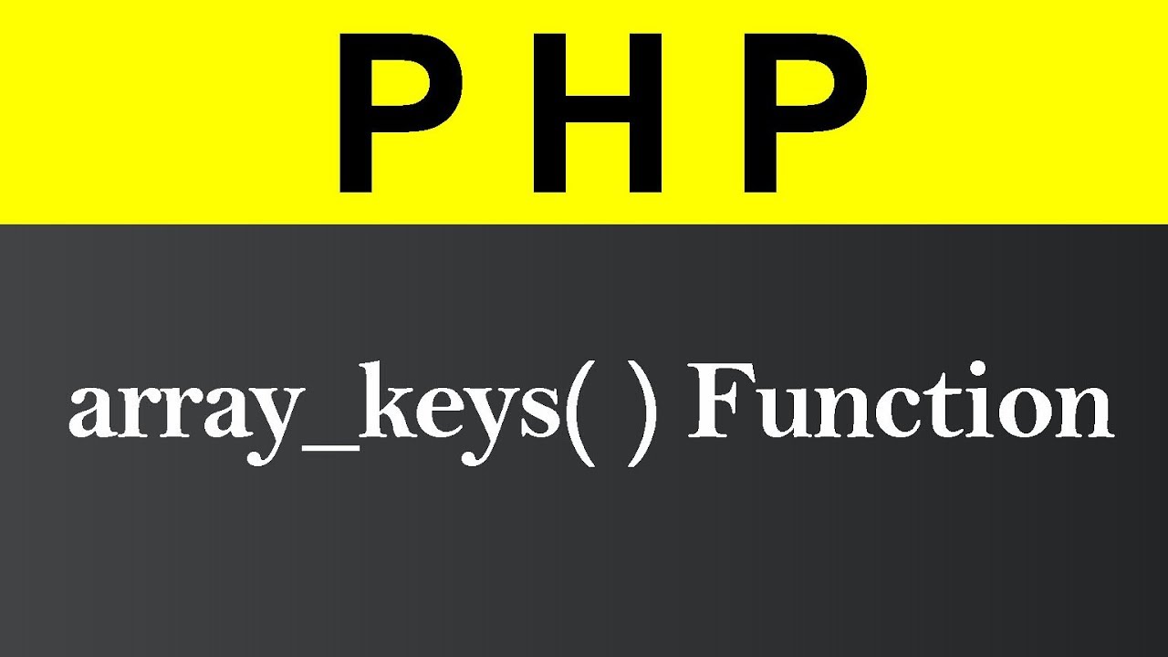 array_keys  Update New  array_keys Function in PHP (Hindi)