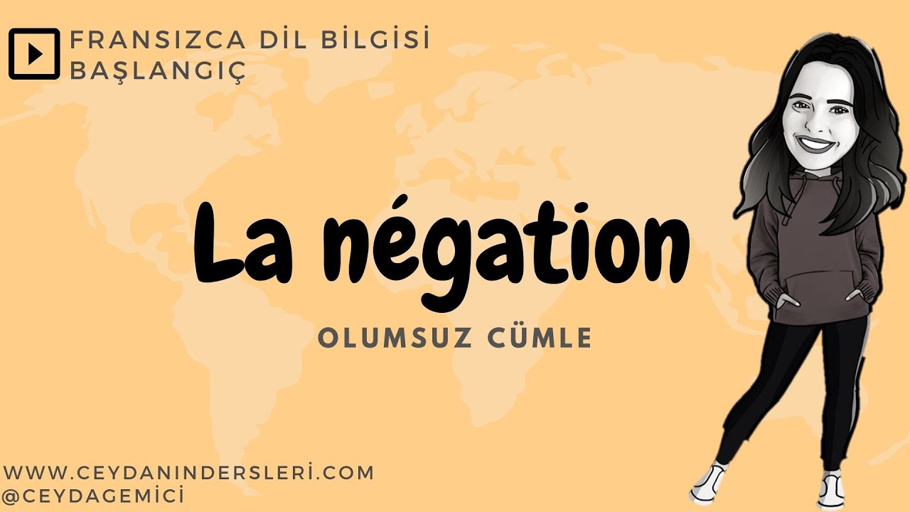 Ceyda ile Fransızca Dersler | La négation - Olumsuz cümle | Fransızca öğreniyorum
