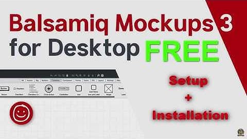 Balsamiq Mockup 3 Setup + Installation | Bilal Creator