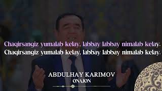 Abdulhay Karimov - Onajon  | Milliy Karaoke