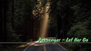 Let Her Go - Passeger // Lyrics Video ( Lagu - Lirik \u0026 Terjemahan)