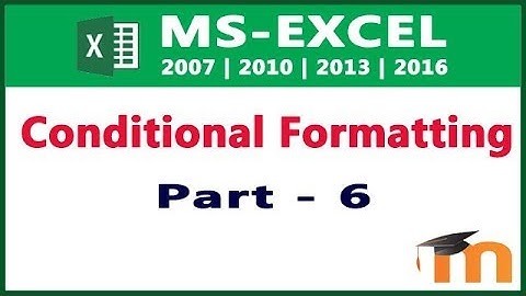 EXCEL 2013 Tutorial 18 in HINDI - Conditional formatting Part 6