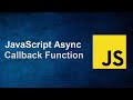 What is callback function javascript callback function  asynchronous  learn with sazzad