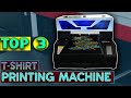 Top 3 T-Shirt Printing Machine in 2022 | aliexpress