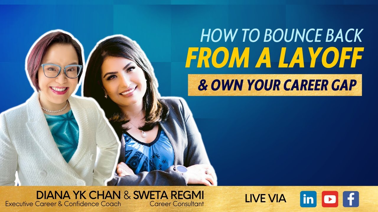 LIVE: How to Bounce Back from a Layoff & Own Your Career Gap - YouTube