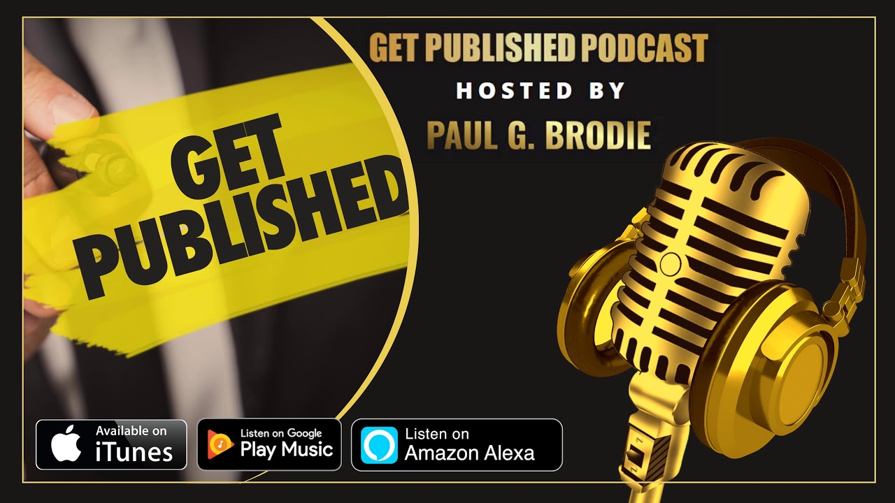 Paul Brodie - Get Published Summit 101