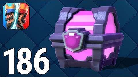 Clash Royale Gameplay Walkthrough Part 186 - Magical Chest Opening 2021 [iOS/Android Games]