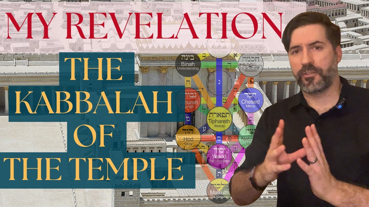 God Showed Me Kabbalistic Secrets Of The Temple and Tabernacle