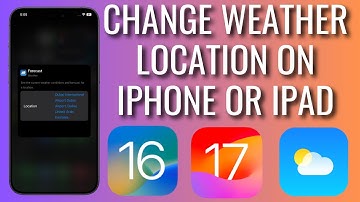 How To Change Weather Location On iPhone/iPad Weather App
