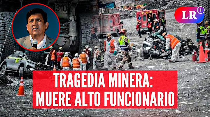Fatal ACCIDENTE en ANTAMINA: volquete APLASTA a GERENTE de minera | #LR