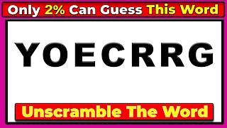 Guess The Correct Word |Unscramble the 7 Letter Word - Guess the Word Challenge 133