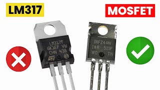 Bye Bye ? LM317 | Voltage Regulator Circuit Using MOSFET | Episode 27