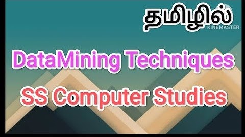 DataMining Techniques | data mining in tamil,#sscomputerstudies ,#datamining ,#techniques