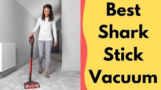 5 Best Shark Stick Vacuums Review in 2023