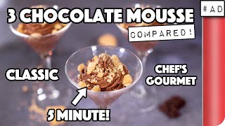 3 Chocolate Mousse Recipes COMPARED. Which is best?! | 5 min vs Classic vs Chef's Gourmet