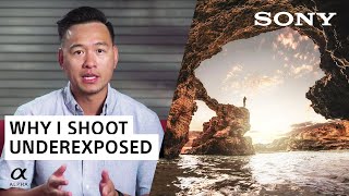 Why I Shoot Underexposed with Dynamic Range | Quay Hu | Sony Alpha Universe