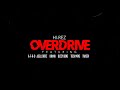 Hi-Rez - Overdrive (KR$NA, Tech N9ne, Twista, Joell Ortiz, Bizzy Bone, A-F-R-O) (OFFICIAL TRAILER)