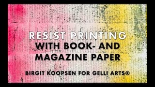Magazine Resist Technique for the Gelli® Printing Plate 
