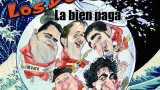 LosDelGás - La bien pagá