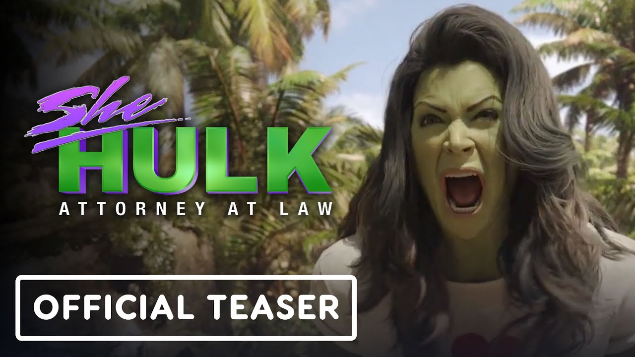 She-Hulk: Attorney at Law Trailer  New #SDCC trailer for She-Hulk