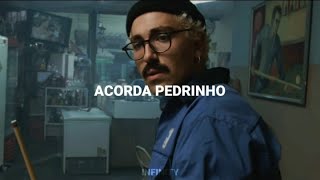 JOVEM DIONISIO - ACORDA PEDRINHO [ Letra/ Legendado ]