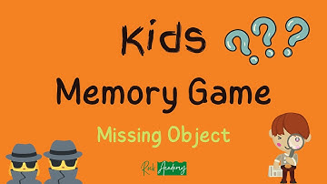 Kids Memory Game - What is Missing?
