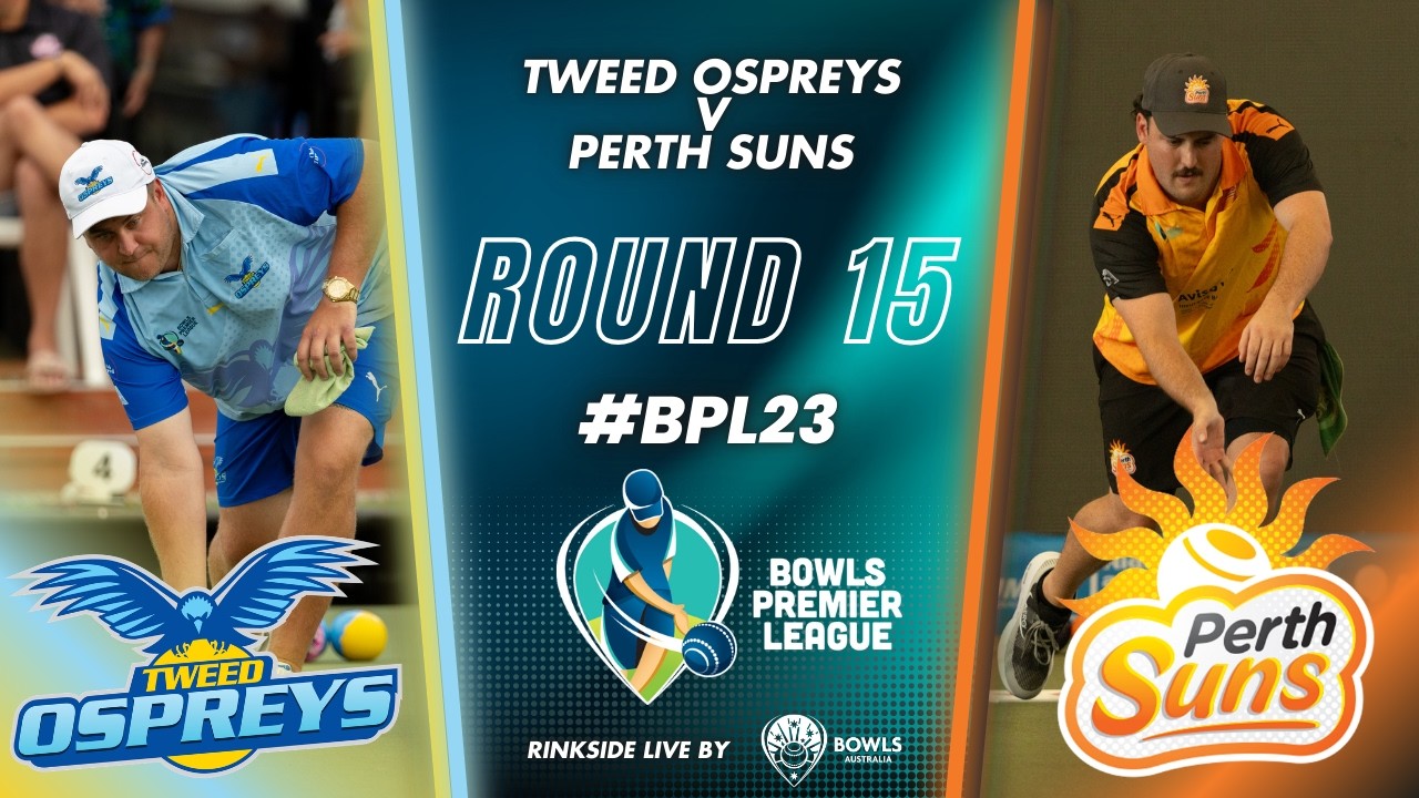 BPL23 – Round 15 Tweed Ospreys v Perth Suns