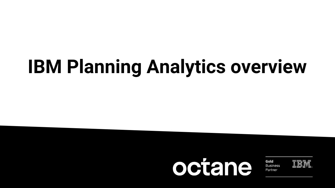IBM Planning Analytics overview