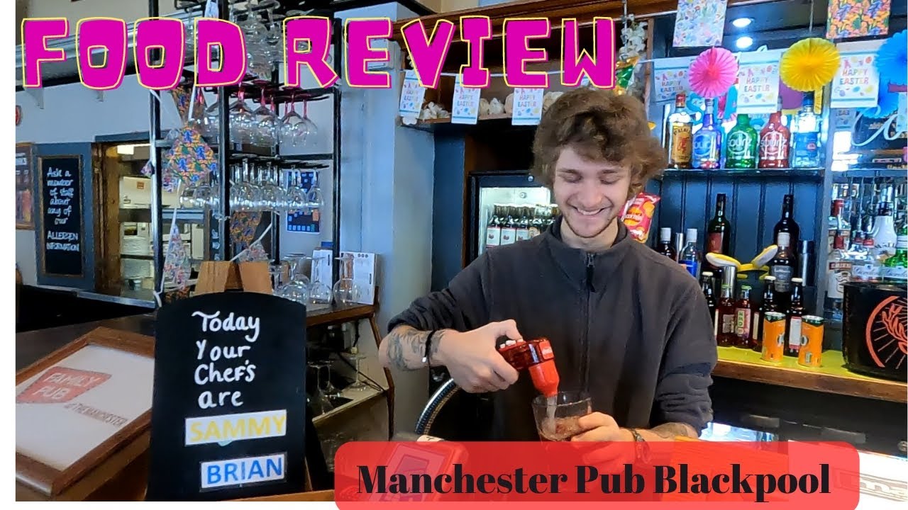 Blackpool Manchester Pub Food Review Promenade in Blackpool 🍔🍛