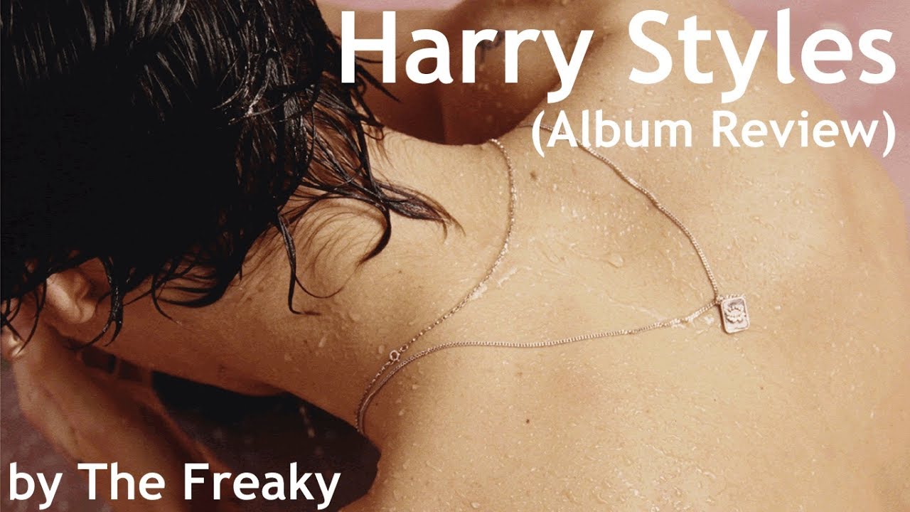 Harry Styles Album Review by The Freaky YouTube