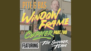 Video voorbeeld van "Pete & Bas - Window Frame Cypher, Pt. II"