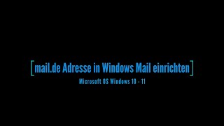 Windows Mail: mail.de Adresse einrichten screenshot 1