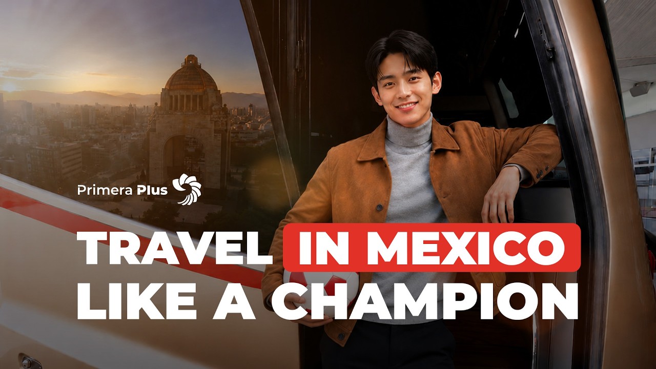 Primera Plus — Primera Plus — Travel to Mexico (YouTube video ad)