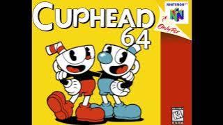 Cuphead 64 - One Hell Of a Time!