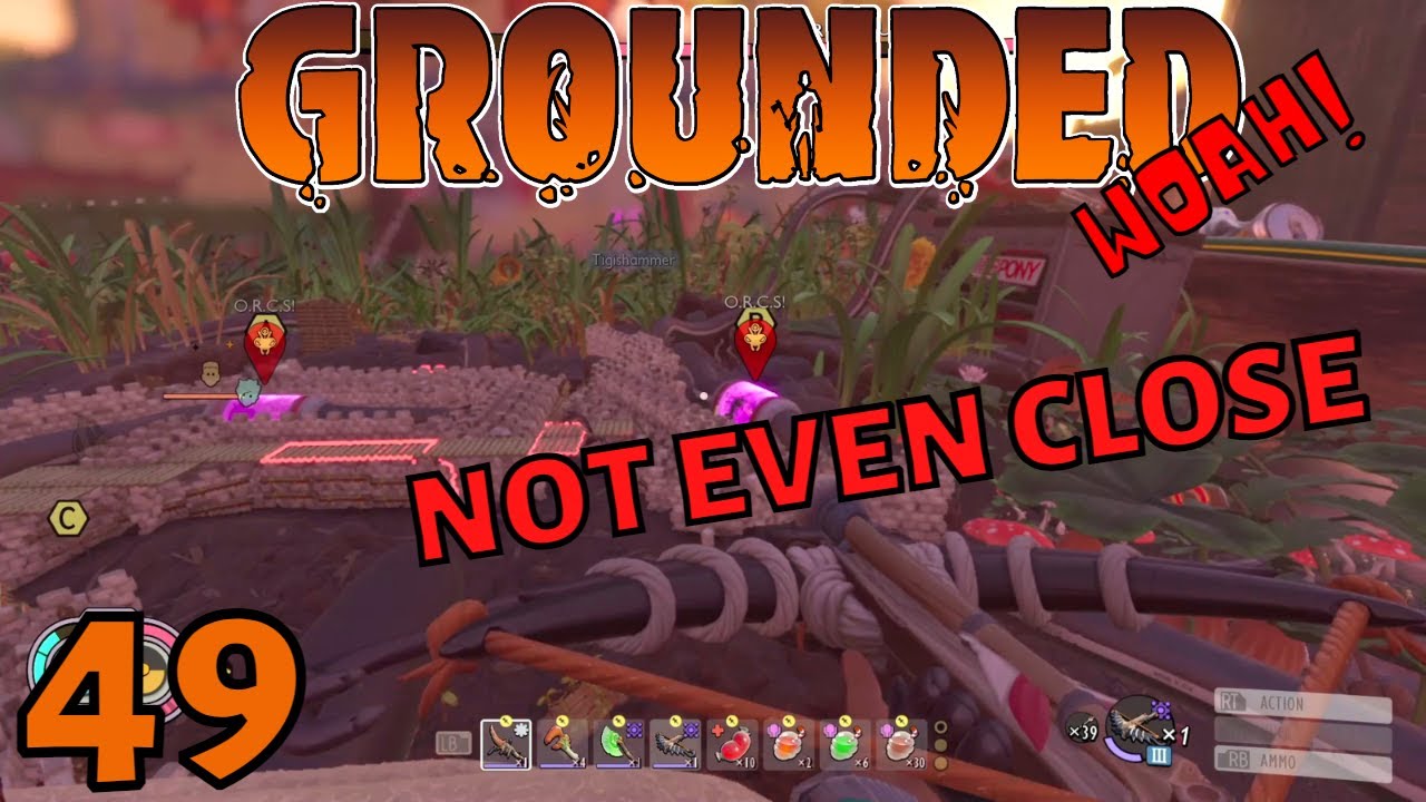 That Was A Lot Harder Than It Looked Grounded Release 49 YouTube