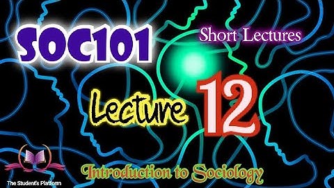 SOC101 | Lecture 12 | Socialization | Short Lecture VU Short Lectures Midterm Final term Preparation