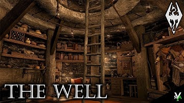 THE WELL: Buildable Player Home!- Xbox Modded Skyrim Mod Showcase