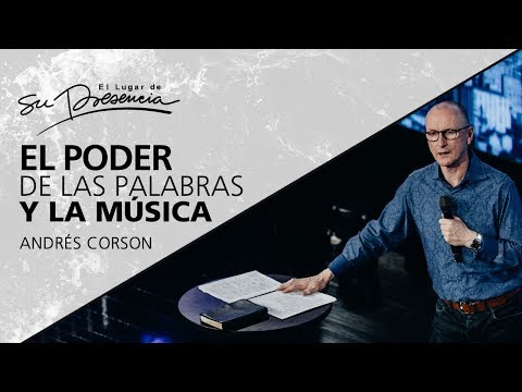 El poder de las palabras y de la música - Andres Corson - 4 Noviembre 2012