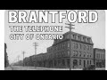 A VISUAL TOUR OF BRANTFORD-"THE TELEPHONE CITY" OF ONTARIO #canada# canadatravel #discoveringcanada 