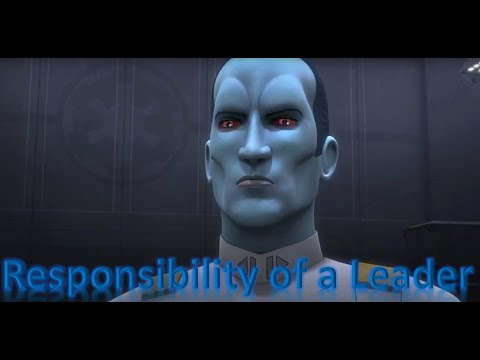 Thrawn explains the responsibility of a leader - Thrawn Quotes - Star Wars Lore