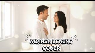 nuansa Bening  Vidi Aldiano reimagined Pop Rock Cover By Radio Rebeel