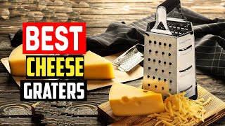 7 Best Cheese Graters Of 2022 — Top Cheese Graters