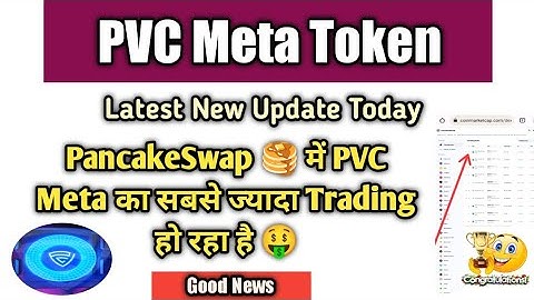 PEARLVINE INTERNATIONAL: PancakeSwap🥞 Dex पर PVC Meta/BUSD Top 1 Trading Pairs बन गया है🤑 Good News