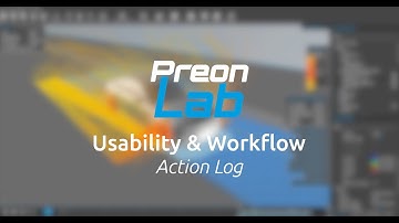 Action Log in PreonLab 5.3