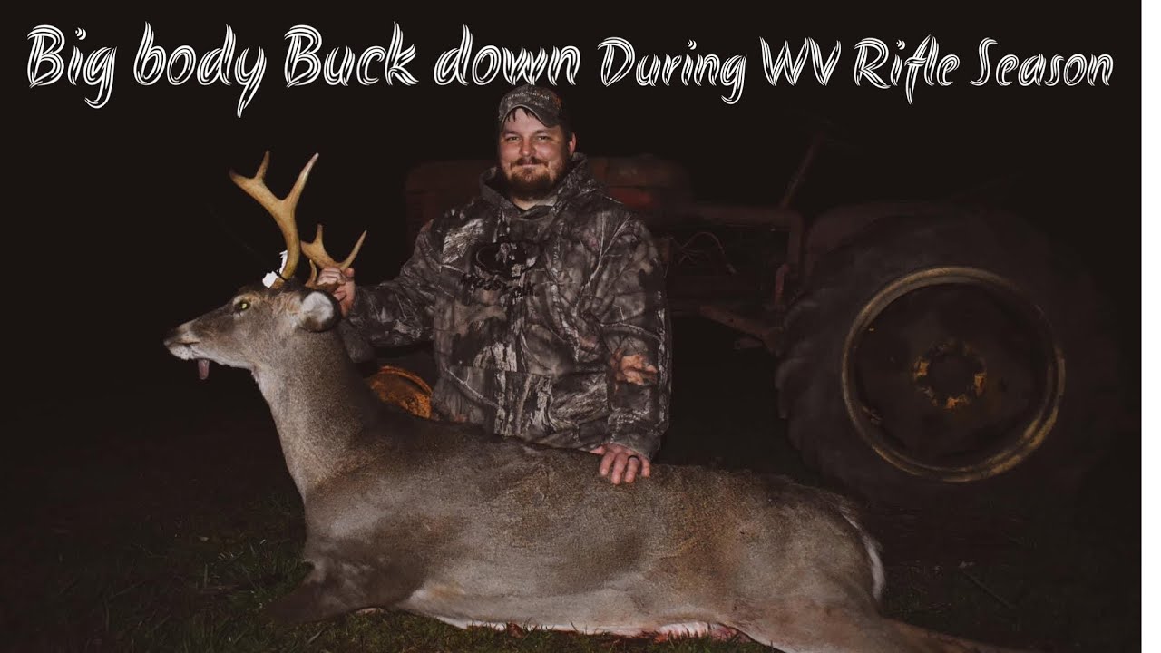 Buck finally down Wv rifle season YouTube