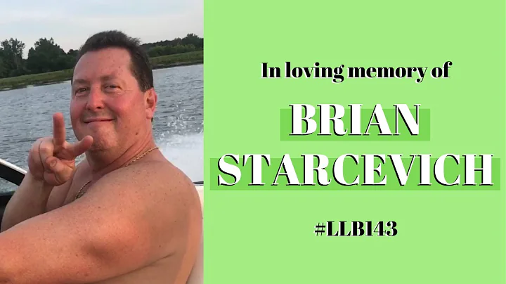 In Loving Memory of Brian Starcevich