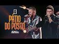 ✅ Zé Neto e Cristiano Pátio do Posto Zé Neto e Cristiano Música Nova só as Melhores